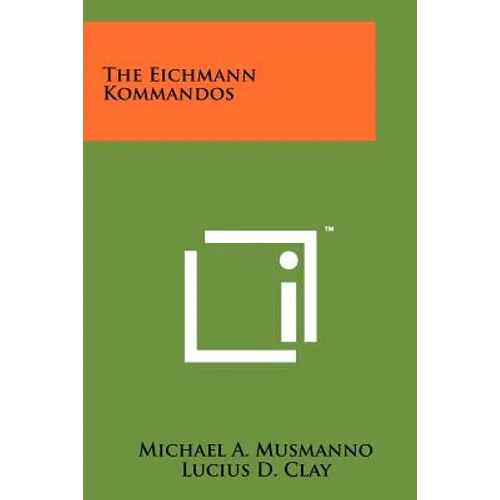 The Eichmann Kommandos - Paperback
