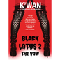 Black Lotus 2: The Vow - Hardcover