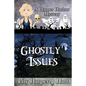 Ghostly Issues - Paperback