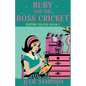 Ruby and the Boss Cricket: Inspire Island - Paperback