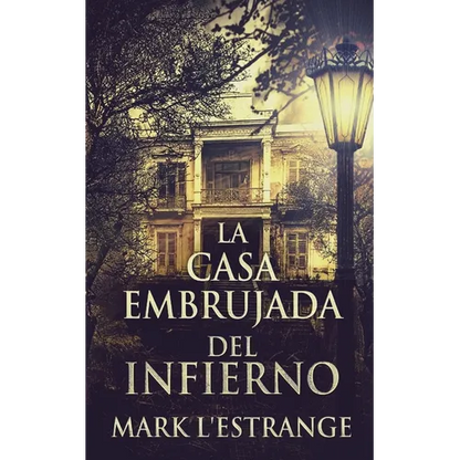 La Casa Embrujada del Infierno - Paperback