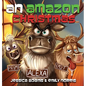 An Amazon Christmas - Hardcover