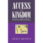 Access to Kingdom Anointing - Paperback