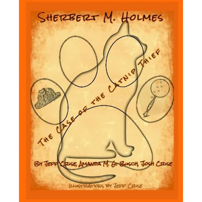 Sherbert M. Holmes The Case of the Catnip Thief - Paperback