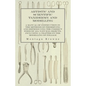 Artistic and Scientific Taxidermy and Modelling - A Manual of Instruction in the Methods of Preserving and Reproducing the Correct Form of All Natural - Paperback