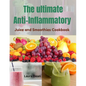 The Ultimate Anti-Inflammatory Juices and Smoothies - Paperback