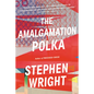 The Amalgamation Polka - Paperback