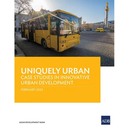Uniquely Urban: Case Studies in Innovative Urban Development - Paperback