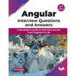 Angular Interview Questions and Answers: A developer's guide to interview success from Angular 2 to 20 - 2nd Edition - Paperback