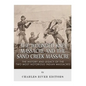 The Wounded Knee Massacre and the Sand Creek Massacre: The History and Legacy of the Two Most Notorious Indian Massacres - Paperback