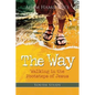 The Way: Youth Study: Walking in the Footsteps of Jesus - Paperback