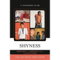 Shyness: The Ultimate Teen Guide - Hardcover