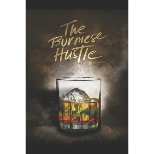 The Burmese Hustle - Paperback