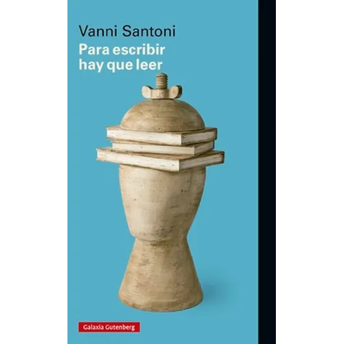 Para Escribir Hay Que Leer - Paperback
