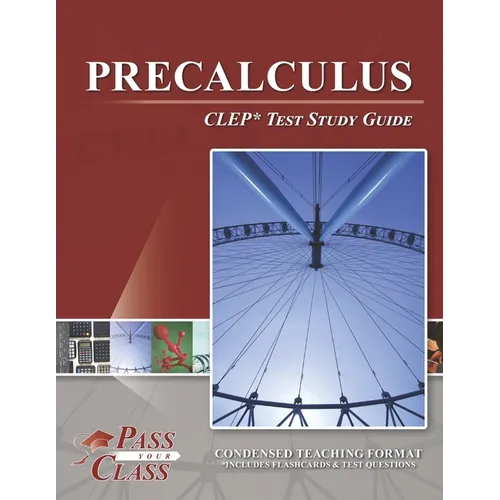 Precalculus CLEP Test Study Guide - Paperback