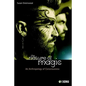 The Nature of Magic: An Anthropology of Consciousness - Paperback
