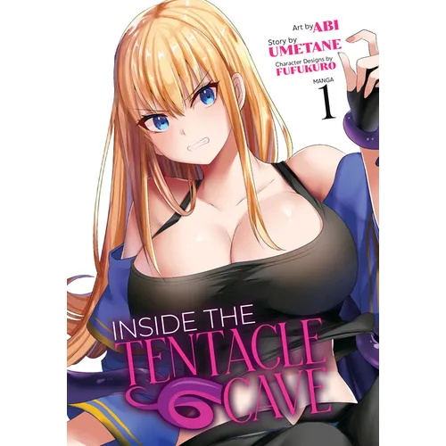Inside the Tentacle Cave (Manga) Vol. 1 - Paperback