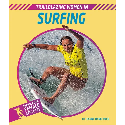 Trailblazing Women in Surfing - Hardcover