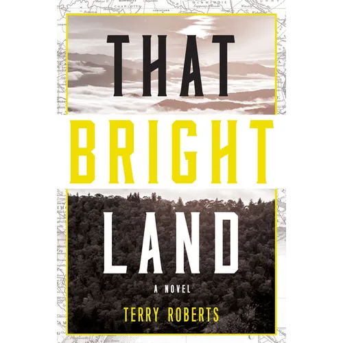 That Bright Land - Hardcover