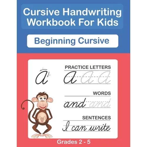 Cursive Handwriting Workbook For Kids. Cursive Handwriting Workbook For Kids Cursive for beginners workbook. Cursive letter tracing book. Cursive writ - Paperback