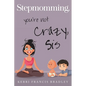 Stepmomming - Paperback