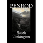 Penrod by Booth Tarkington, Fiction, Political, Literary, Classics - Paperback