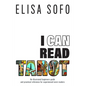 I Can Read Tarot: A beginners guide to reading tarot with tips and suggestions for the visual learner - Paperback