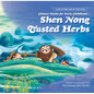Chinese Myths for Early Childhood--Shen Nong Tasted Herbs - Paperback