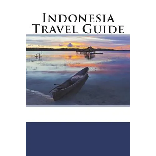 Indonesia Travel Guide - Paperback