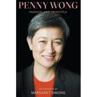 Penny Wong: Passion and Principle - Paperback