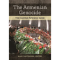 The Armenian Genocide: The Essential Reference Guide - Hardcover