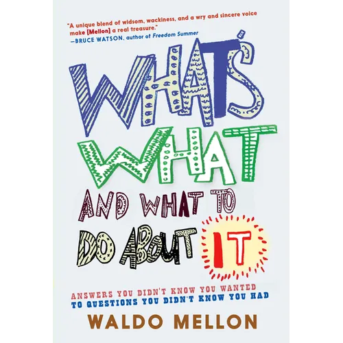 What's What and What to Do about It - Hardcover