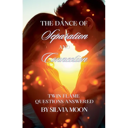 The Dance of Separation and Connection: Twin Flame Questions Answered - Paperback