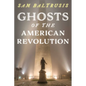 Ghosts of the American Revolution - Paperback