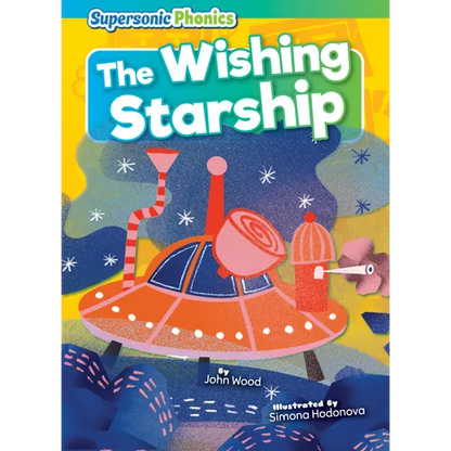 The Wishing Starship - Library Binding