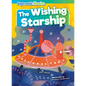 The Wishing Starship - Library Binding
