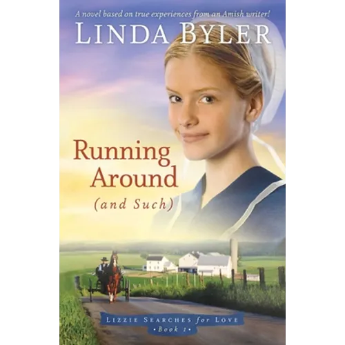 Running Around (and Such): A Novel Based on True Experiences from an Amish Writer! - Paperback
