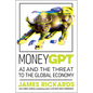 Moneygpt: AI and the Threat to the Global Economy - Hardcover