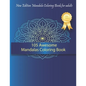 105 Awesome Mandalas Coloring Book: New Edition Mandala Coloring Book for Adults, 105 Pages: 8,5 x 11 inches - Paperback