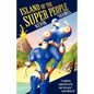 Island of the Super People - Paperback