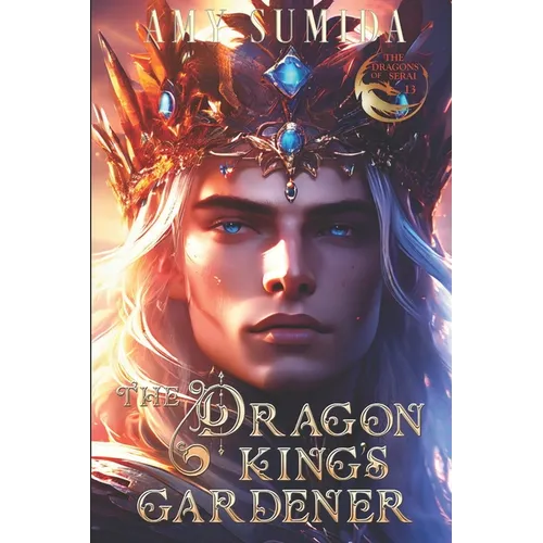 The Dragon King's Gardener: A Gay Fantasy Romance - Paperback