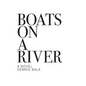 Boats On A River - Hardcover