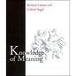 Knowledge of Meaning: An Introduction to Semantic Theory - Paperback