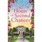 The House of Second Chances - Hardcover