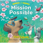 Bronco and Friends: Mission Possible - Hardcover