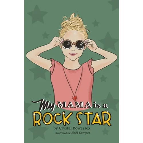 My Mama is a Rock Star - Paperback