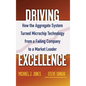 Driving Excellence: How the Aggregate System Turned Microchip Technology from a Failing Company to a Market Leader - Hardcover