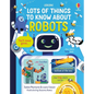 Lots of Things to Know about Robots - Hardcover