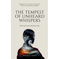The Tempest of Unheard Whispers - Paperback