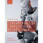 Fundamentals of Computational Neuroscience: Third Edition - Paperback